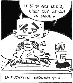 La mutation informatique
